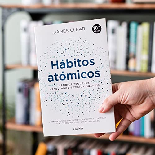 PROCUCTO 56 Hábitos atómicos: Cambios pequeños, resultados extraordinarios